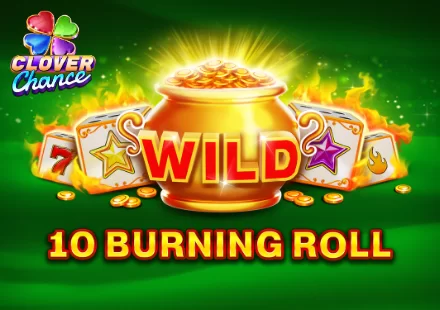 10 Burning Roll
